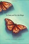 To Come and Go Like Magic by Katie Packard Fawcett