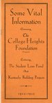 Some Vital Information Concerning the College Heights Foundation