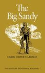 The Big Sandy by Carol Crowe Carraco