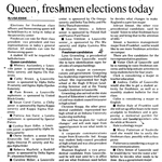 Queen, Freshman Elections Today