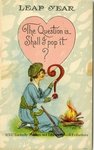 Leap Year : The question is...Shall I pop it? by Kentucky Library Research Collection