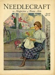 Needlecraft (April 1930) by Department of Library Special Collections