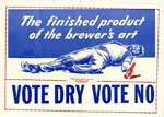 Vote Dry Vote No by Temperance League of Kentucky