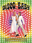 Disco, Baby by Bill Samuels