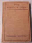 The Rough Riders by Theodore Roosevelt (E725.45 1st .R4 1902) by Manuscripts & Folklife Archives
